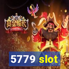 5779 slot